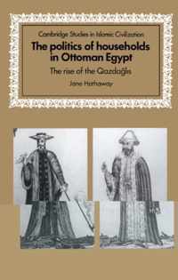 The Politics of Households in Ottoman Egypt