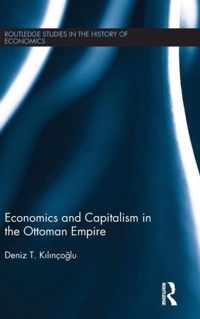 Economics and Capitalism in the Ottoman Empire