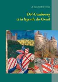 Dol-Combourg et la legende du Graal