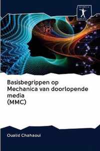 Basisbegrippen op Mechanica van doorlopende media (MMC)