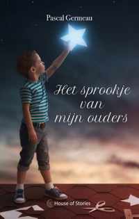 Het sprookje van mijn ouders