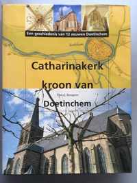 Catharinakerk, kroon van Doetinchem