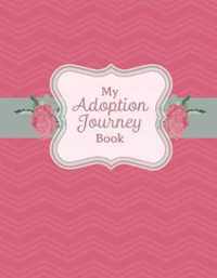 My Adoption Journey Book