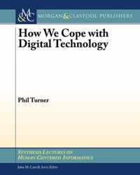 How We Cope With Digital Technology