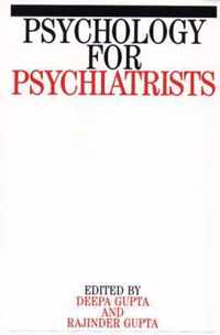 Psychology for Psychiatrists