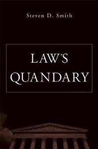 Law's Quandary