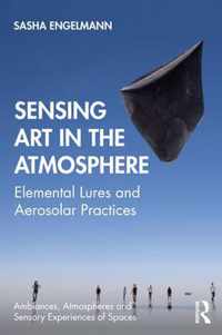 Sensing Art in the Atmosphere