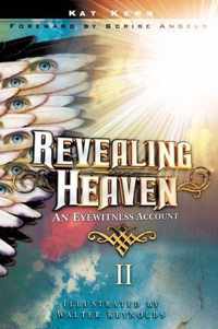 Revealing Heaven II