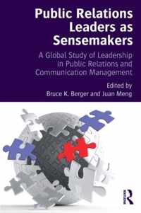 Public Relations Leaders As Sensemakers