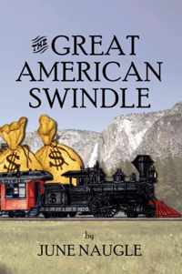 The Great American Swindle