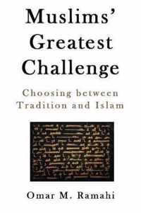 Muslims' Greatest Challenge