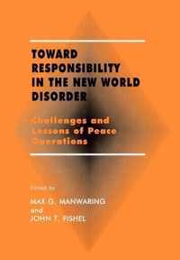 Toward Responsibility in the New World Disorder