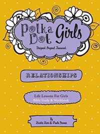 Polka Dot Girls Relationships Bible Study and Workbook