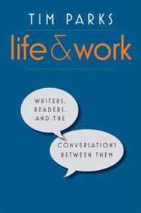 Life & Work Writers Readers & The Conver