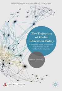 The Trajectory of Global Education Policy