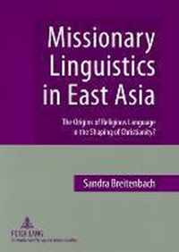 Missionary Linguistics in East Asia