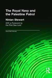 The Royal Navy and the Palestine Patrol