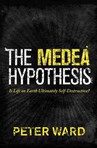 Medea Hypothesis