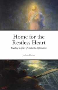 Home for the Restless Heart