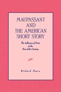 Maupassant and the American Short Story