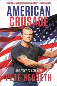 American Crusade Our Fight to Stay Free