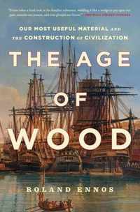 The Age of Wood