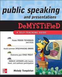 Public Speaking and Presentations Demystified