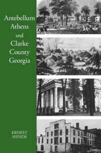 Antebellum Athens and Clarke County, Georgia