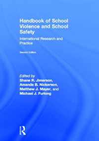 Handbook of School Violence and School Safety