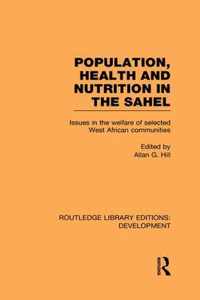 Population, Health and Nutrition in the Sahel