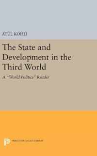The State and Development in the Third World - A ''World Politics'' Reader