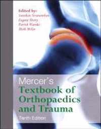 Mercer's Textbook of Orthopaedics and Trauma Tenth edition