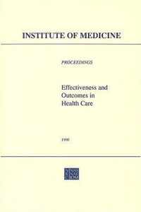 Effectiveness and Outcomes in Health Care