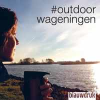 #outdoorwageningen