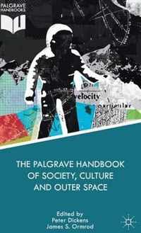 The Palgrave Handbook of Society, Culture and Outer Space