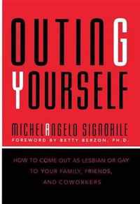 Outing Yourself: How to Come Out to Your Family,