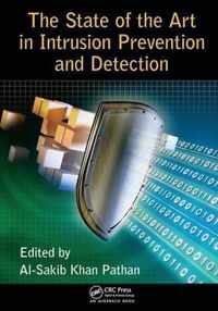 The State of the Art in Intrusion Prevention and Detection