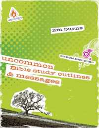 Uncommon Bible Study Outlines & Messages