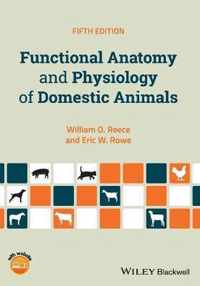 Functional Anatomy and Physiology of Domestic Animals