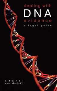 Dealing with DNA Evidence