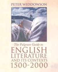 The Palgrave Guide to English Literature and Its Contexts