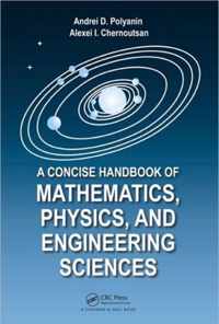 A Concise Handbook of Mathematics, Physics, and Engineering Sciences