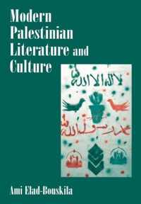 Modern Palestinian Literature and Culture