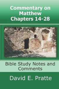 Commentary on Matthew Chapters 14-28