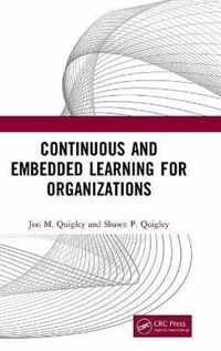 Continuous and Embedded Learning for Organizations