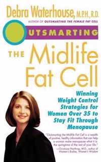 Outsmarting the Midlife Fat Cell