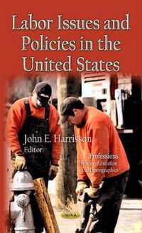 Labor Issues & Policies in the U.S.