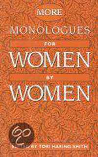 More Monologues for Women, by Women