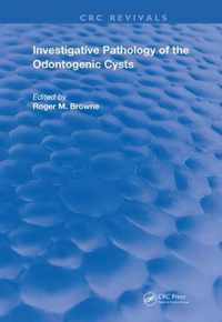 Investigative Pathology of Odontogenic Cysts