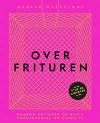 Over frituren - Meneer Wateetons - Hardcover (9789464041729)